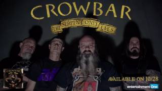 Crowbar - The Serpent Only Lies video