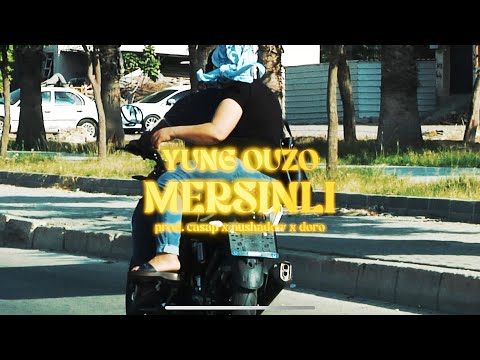 Yung Ouzo - mersinli (Official Video)