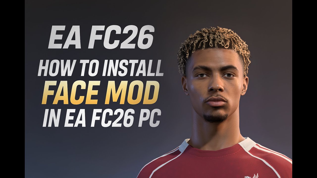 How to Install Face Mod in EA FC26 PC