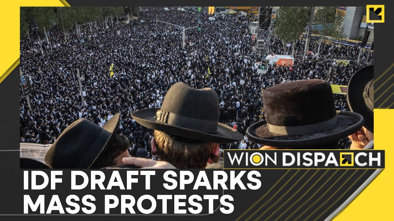IDF: Mass Protests Against IDF Service Cripple Cities in Israel | DISPATCH | WION