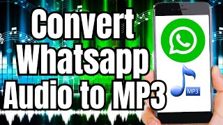 Download lagu How To Convert Whatsapp Audio To MP3 mp3