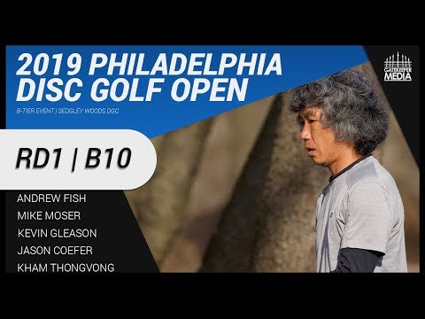 2019 Philadelphia Disc Golf Open | RD1, B10 | Fish, Moser, Gleason, Coefer, Thongvong