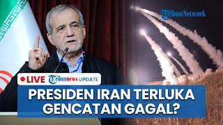 Presiden Iran Terluka Terkena Serangan Rudal Zionis, Israel Gencar Perang, Gencatan Senjata Gagal?