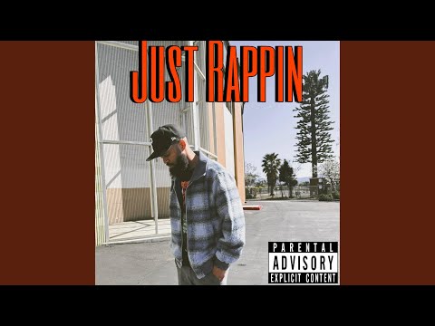 Just Rappin (feat. Biv Da Great)