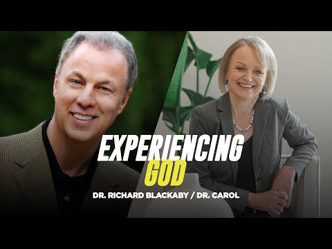 Experiencing God | Dr. Carol | Dr. Richard Blackaby