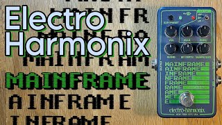 Video thumbnail for Electro Harmonix Mainframe Bit Crusher by Pedal Experiments