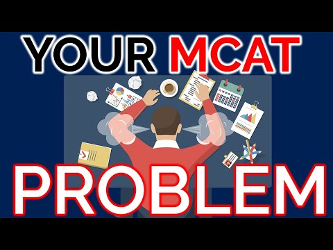 Your Problem with MCAT Studying (& How to Fix It)
