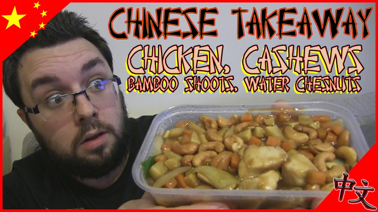 Chinese Takeaway! Chicken Cashews, Bamboo Shoots, Water Chesnuts Review