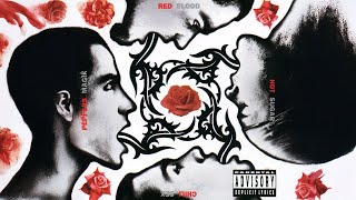 Red Hot Chili Peppers - Blood Sugar Sex Magik (Full Album)