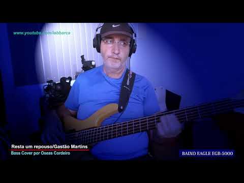 Resta um repouso/Bass Cover por Oseas Cordeiro