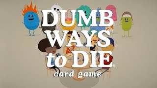Dumb Ways to Die: The Card Game