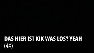 Mert -Das ist Kik lyrics