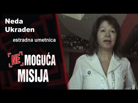 Nemoguća misija - Neda Ukraden