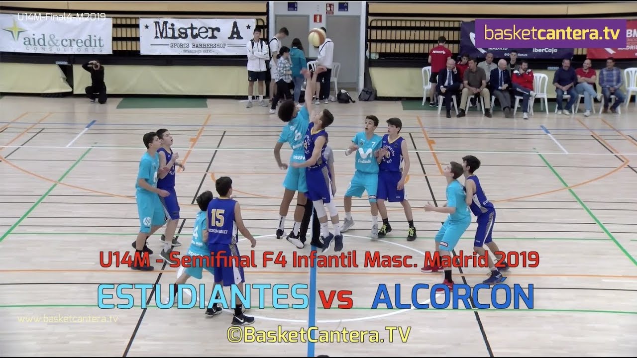 U14M - ESTUDIANTES vs ALCORCÓN,. Semifinal F4 Infantil Masc, Madrid 2019 (BasketCantera.TV)