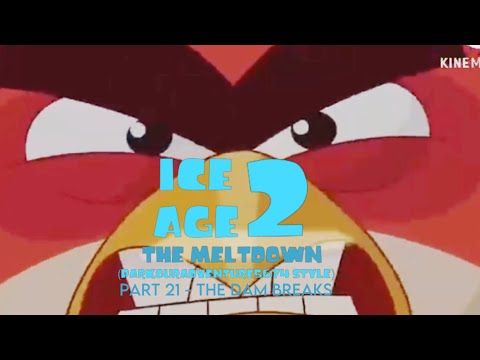 Ice Age 2: The Meltdown (ParkourAdventure5674 style) Part 21 - The Dam Breaks