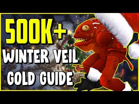 500k Plus From Winter Veil In WoW BFA 8.2.5 - Gold Making, Gold Farming