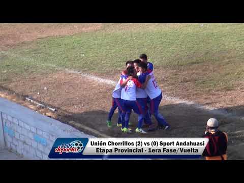 UNIÓN CHORRILLOS (2) vs (0) SPORT ANDAHUASI - ETAPA PROVINCIAL - 1ERA FASE/VUELTA 2018.
