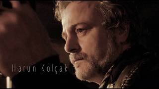 Harun Kolçak ~ Yıllar