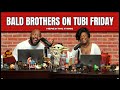 Stream The Bald Brothers On Tubi Friday Heresthething
