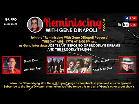 Joe Bean Esposito from The Brooklyn Bridge interview with Gene DiNapoli | 8/17/21