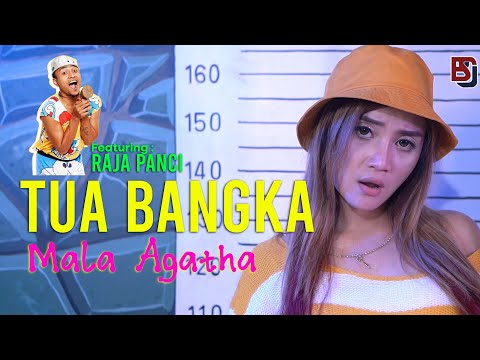 TUA BANGKA !!! - Mala Agatha Feat Raja Panci  🔥🔥🔥 (Bersahaja Official )