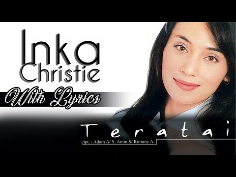 Download Lagu Inka Christie Teratai Lirik Mp3 Dan Mp4 Travelagu