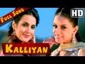 Kalliyan Kalliyan Full Video Song Jatt Airways Master Saleem Alfaaz Tulip Joshi