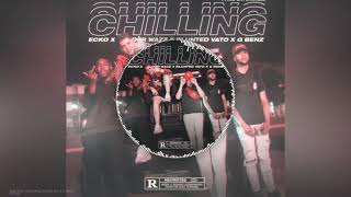 Ecko, Sander Wazz, Blunted Vato, G. Benz – Chilling