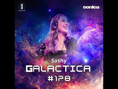 GALACTICA #178 Guest Mix: Sashy