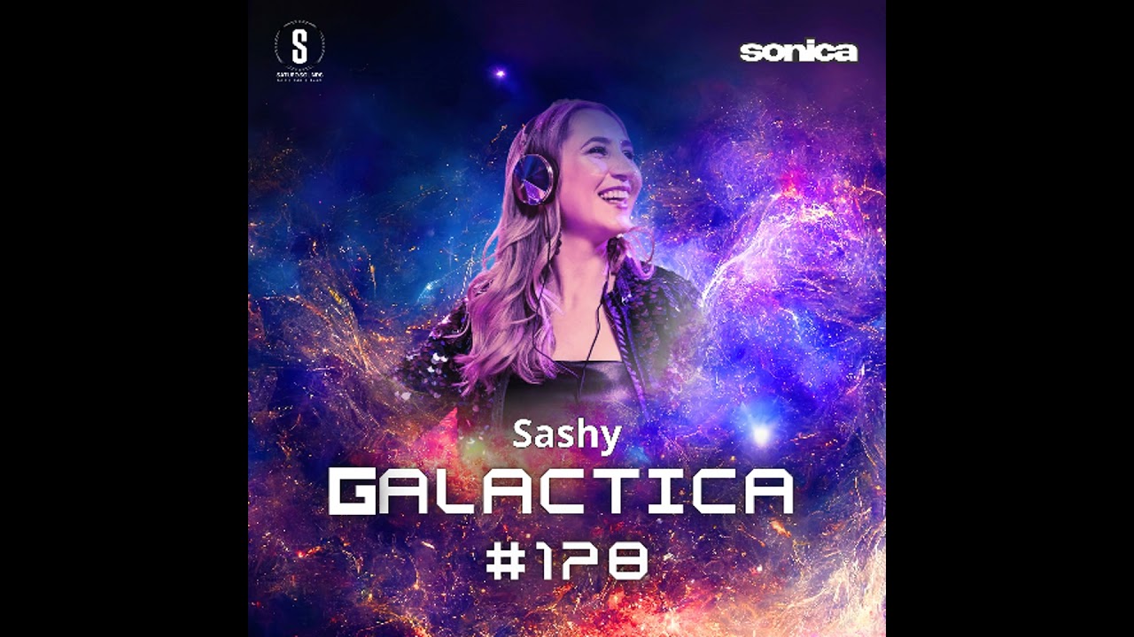GALACTICA #178 Guest Mix: Sashy