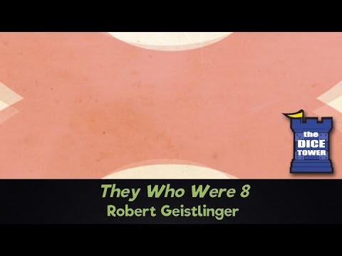 They Who Were 8 Review - with Robert Geistlinger