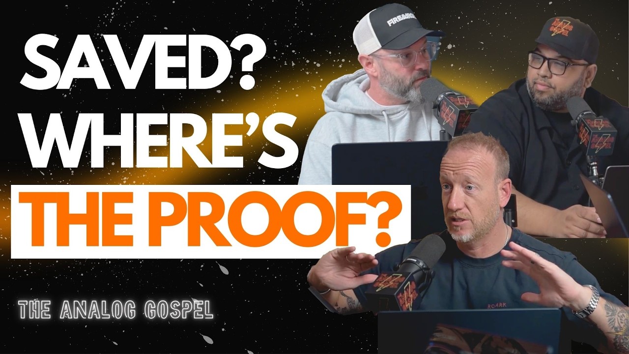 Are You Really Saved If You Don't Change? | The Analog Gospel Podcast | Ep. 8