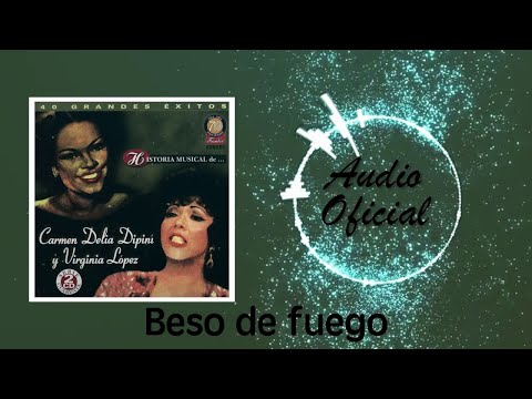 Beso de fuego - Carmen Delia Dipini / Discos Fuentes