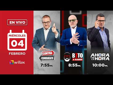 Willax en vivo - CONTRACORRIENTE - BETO A SABER -  AHORA Y EN LA HORA - 04/02/2026 | Willax
