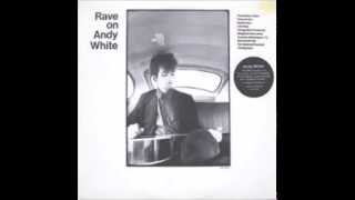 Andy White - Things Start To Unwind