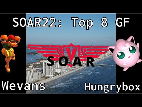 SOAR22 - Hungrybox (Jigglypuff) vs Wevans (Samus) - Top 8 GF