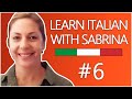 more on the use of the Italian verb 