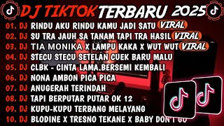 Download lagu DJ TIKTOK TERBARU 2025🎵DJ RINDU AKU RINDU KAMU JADI SATU🎵DJ SU JAUH  SA TANAM HATI TAPI TRA HASIL mp3