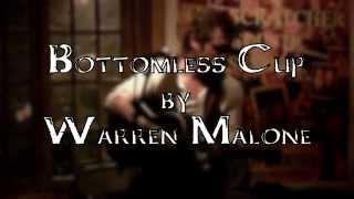 Bottomless Cup by Warren Malone