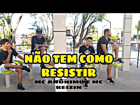 NÃO TEM COMO RESISTIR - Mc Anônimo e Reizin | coreografia SDR DANCE