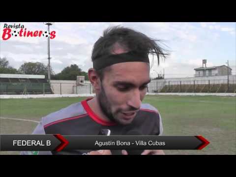 Federal B: Agustin Bona - Villa Cubas