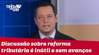 Jorge Serrão: O ‘capimunismo’ inviabiliza o desenvolvimento do Brasil