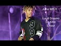 Juice WRLD Lucid Dreams CLEAN 1 Hour