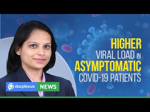 Study Reveals Higher Viral Load In Asymptomatic COVID-19 Patients, And More