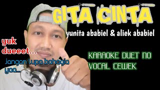 Download lagu GITA CINTA ~KARAOKE DUET NO VOCAL CEWEK mp3