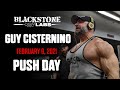 Guy Cisternino - PUSH DAY (February 9, 2021)