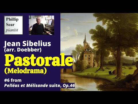 Jean Sibelius (arr. Doebber): Pastorale (Melodrama), Op.46 No.6