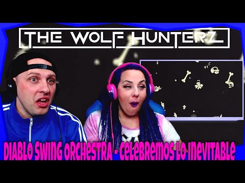 Diablo Swing Orchestra - Celebremos Lo Inevitable (Official Lyric Video) THE WOLF HUNTERZ Reactions