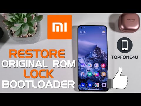 How to Restore the Original ROM & Lock the Bootloader on Xiaomi Mi 11 Ultra or Any Xiaomi device