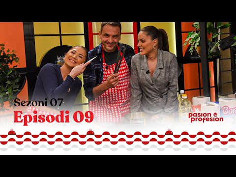 PASION E PROFESION Episodi 09 (Sezoni 7) - Neki Emra, Fëllënza Çitaku dhe Engjëllusha Salihu